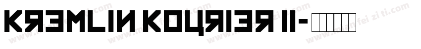 Kremlin Kourier II字体转换